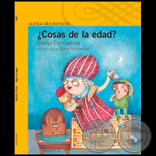 COSAS DE LA EDAD? - Autora: GLADYS CARMAGNOLA - Año 2013